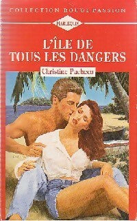 L'île de tous les dangers - Christine Pacheco - Livre
