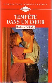 Livrenpoche : Tempête dans un coeur - Barbara Delinsky - Livre