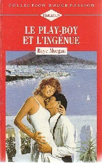 Livrenpoche : Le play-boy et l'ingénue - Raye Morgan - Livre