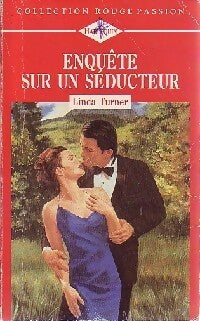 Livrenpoche : Enquête sur un séducteur - Linda Turner - Livre