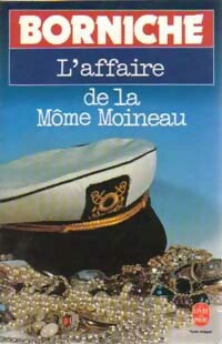 L'affaire de la môme Moineau - Roger Borniche -  Le Livre de Poche - Livre