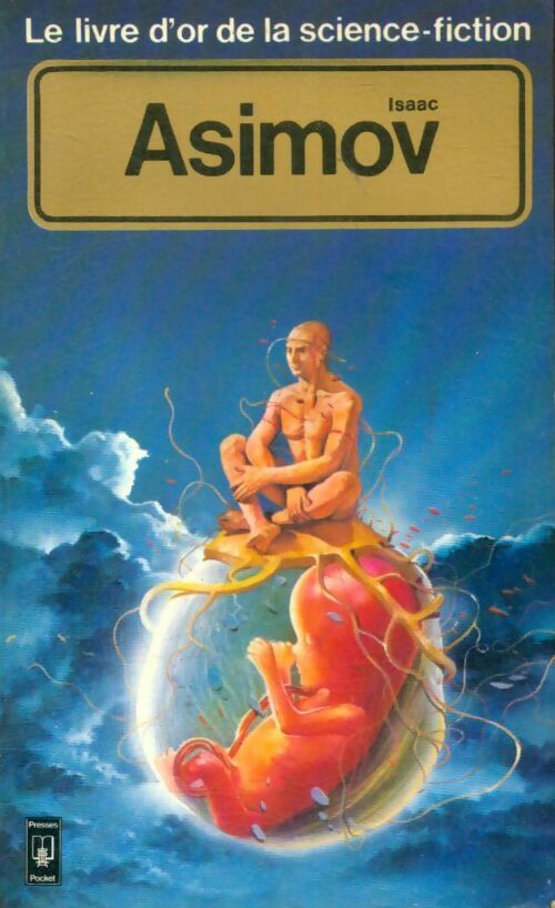 Livrenpoche : Le livre d'or d'Isaac Asimov - Isaac Asimov - Livre