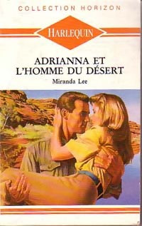 Livrenpoche : Adrianna et l'homme du désert - Miranda Lee - Livre