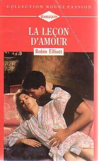 Livrenpoche : La leçon d'amour - Robin Elliott - Livre