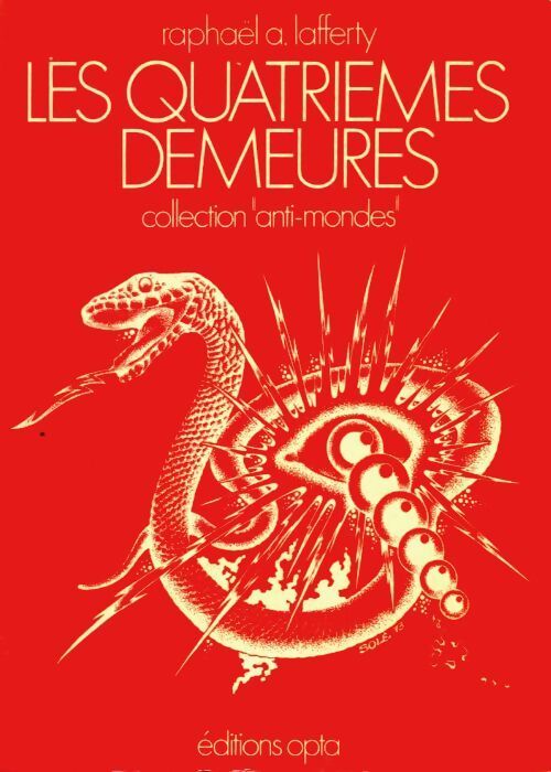 Les quatrièmes demeures - Raphael A. Lafferty - Livre