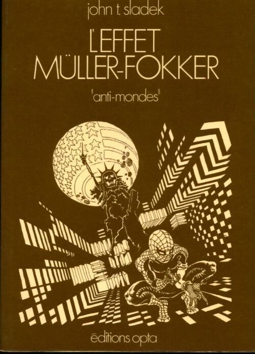 L'effet Muller-Fokker - John T. Sladek - Livre