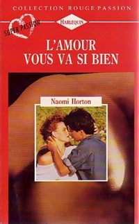 Livrenpoche : L'amour vous va si bien - Naomi Horton - Livre