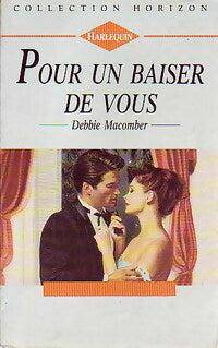 Livrenpoche : Pour un baiser de vous - Debbie Macomber - Livre