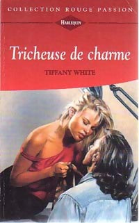 Livrenpoche : Tricheuse de charme - Tiffany White - Livre
