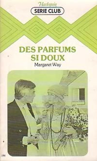 Livrenpoche : Des parfums si doux - Margaret Way - Livre