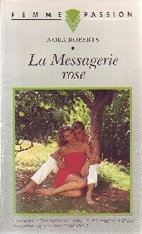 Livrenpoche : La messagerie rose - Nora Roberts - Livre