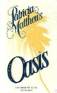 Livrenpoche : Oasis - Patricia Matthews - Livre