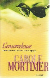 L'ensorceleuse - Carole Mortimer -  Hors série - Livre