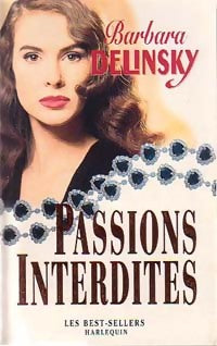 Livrenpoche : Passions interdites - Barbara Delinsky - Livre