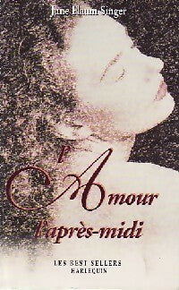 L'amour l'après-midi - June Flaum Singer - Livre