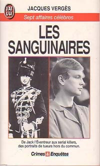 Livrenpoche : Les sanguinaires - Jacques Vergès - Livre