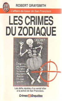 Livrenpoche : Les crimes du Zodiaque - Robert Graysmith - Livre