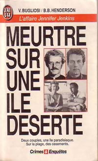 Livrenpoche : Meurtre sur une île déserte - Vincent Bugliosi, Bruce B. Henderson - Livre