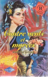 Livrenpoche : Contre vents et marées - Patricia Potter - Livre
