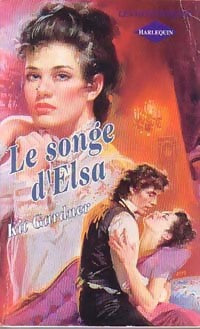 Livrenpoche : Le songe d'Elsa - Kit Gardner - Livre