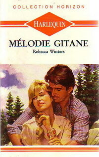 Livrenpoche : Mélodie Gitane - Rebecca Winters - Livre