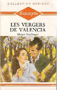 Livrenpoche : Les vergers de Valencia - Miriam MacGregor - Livre