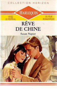 Livrenpoche : Rêve de Chine - Susan Napier - Livre