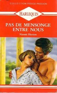 Livrenpoche : Pas de mensonge entre nous - Naomi Horton - Livre