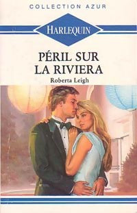 Livrenpoche : Péril sur la Riviera - Roberta Leigh - Livre