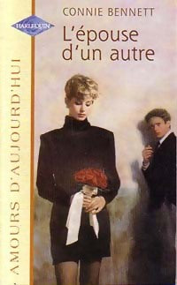 Livrenpoche : L'épouse d'un autre - Connie Bennett - Livre