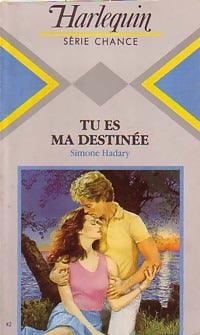 Tu es ma destinée - Simone Hadary - Livre