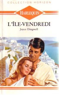 L'île-Vendredi - Joyce Dingwell -  Horizon - Livre