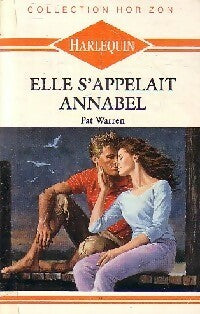 Elle s'appelait Annabel - Pat Warren - Livre