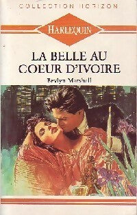 Livrenpoche : La belle au coeur d'ivoire - Beverley Marshall - Livre