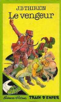 Livrenpoche : Le vengeur - Jean-Benoît Thirion - Livre