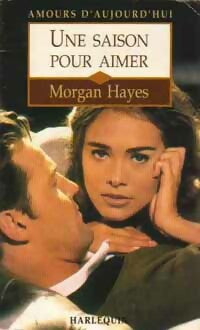 Livrenpoche : Une saison pour aimer - Morgan Hayes - Livre