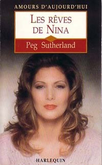 Livrenpoche : Les rêves de Nina - Peg Sutherland - Livre