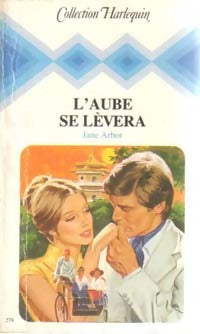 Livrenpoche : L'aube se lèvera - Jane Arbor - Livre