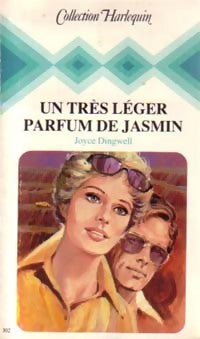 Un très léger parfum de jasmin - Joyce Dingwell -  Harlequin - Livre