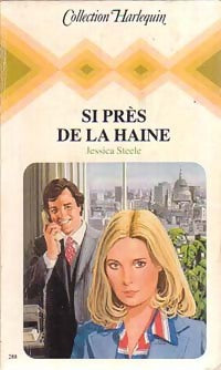 Livrenpoche : Si près de la haine - Jessica Steele - Livre