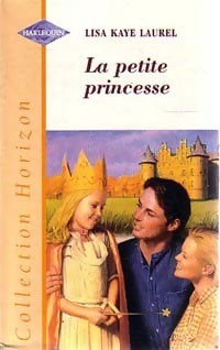 Livrenpoche : La petite princesse - Lisa Kaye Laurel - Livre
