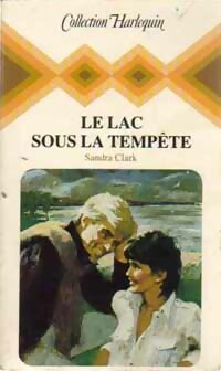 Livrenpoche : Le lac sous la tempête - Sandra Clark - Livre