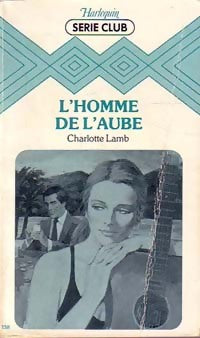 L'homme de l'aube - Charlotte Lamb - Livre