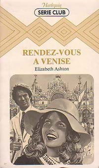 Livrenpoche : Rendez-vous à Venise - Elizabeth Ashton - Livre