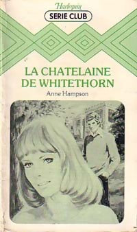 Livrenpoche : La châtelaine de Whitehorn - Anne Hampson - Livre