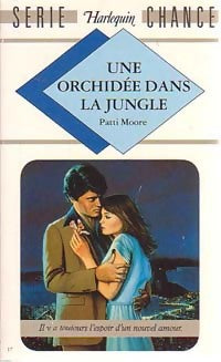 Livrenpoche : Une orchidée dans la jungle - Patti Moore - Livre
