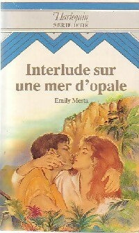 Interlude sur une mer d'opale - Emily Mesta - Livre