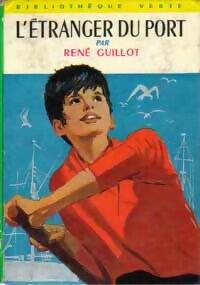 Livrenpoche : L'étranger du port - René Guillot - Livre