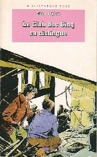 Le club des cinq se distingue - Enid Blyton -  Bibliothèque rose (4ème série) - Livre
