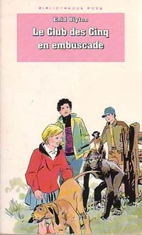 Livrenpoche : Le club des cinq en embuscade - Enid Blyton - Livre